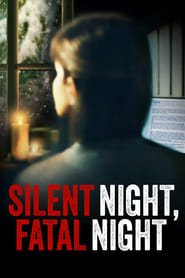 Silent Night, Fatal Night
